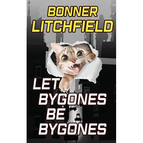 Let Bygones Be Bygones - Paperback