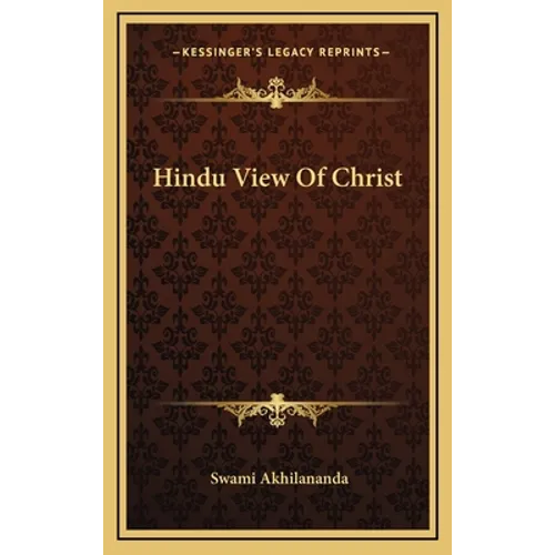 Hindu View Of Christ - Hardcover