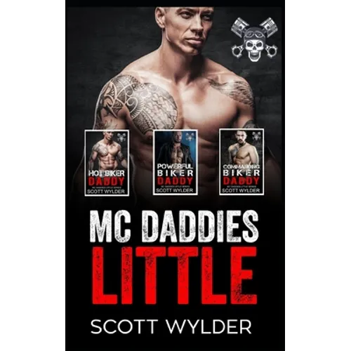 MC Daddies Little Series Collection: Books 1-3: An Age Play, DDlg, Instalove, Standalone, Motorcycle Club Romance - Paperback