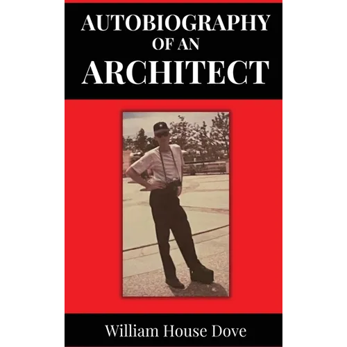 Autobiography of an Architect - Hardcover