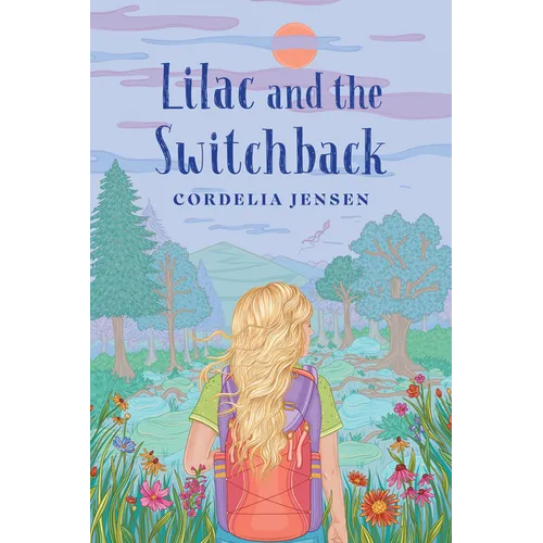 Lilac and the Switchback - Hardcover