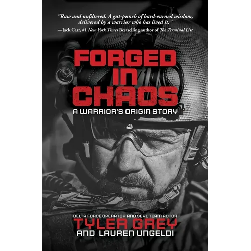 Forged in Chaos: A Warrior's Origin Story - Hardcover