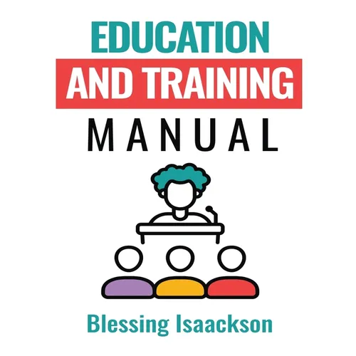 Education and Training Manual - Hardcover