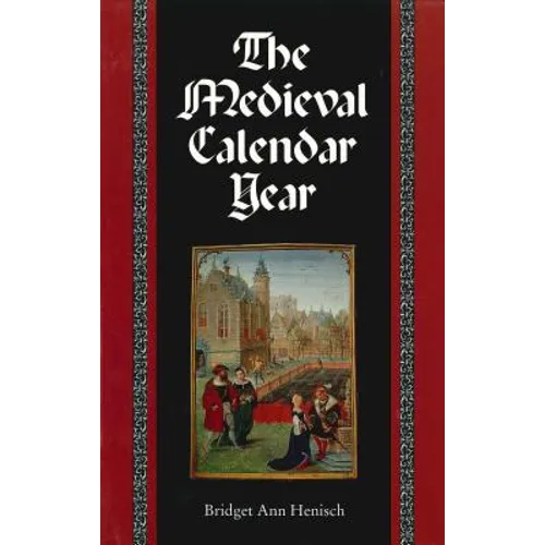 The Medieval Calendar Year - Paperback
