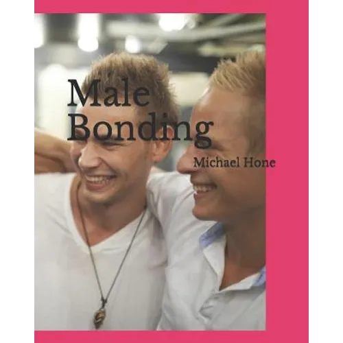 Male Bonding - Paperback