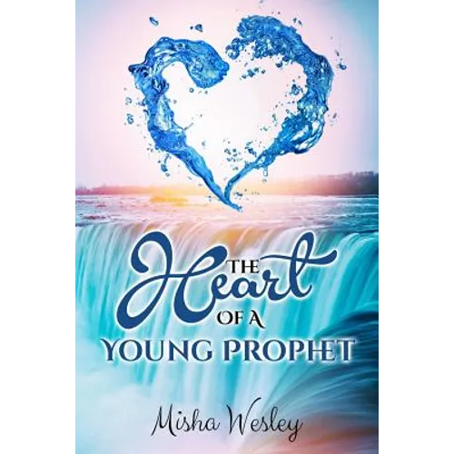 The Heart Of A Young Prophet - Paperback