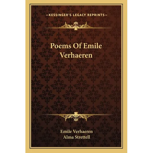 Poems Of Emile Verhaeren - Paperback