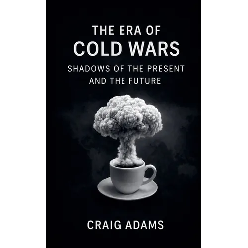 The Era Of Cold Wars - Paperback