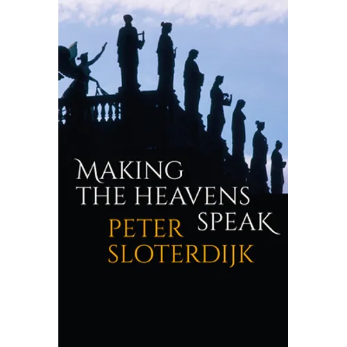Making the Heavens Speak: Religion as Poetry - Paperback