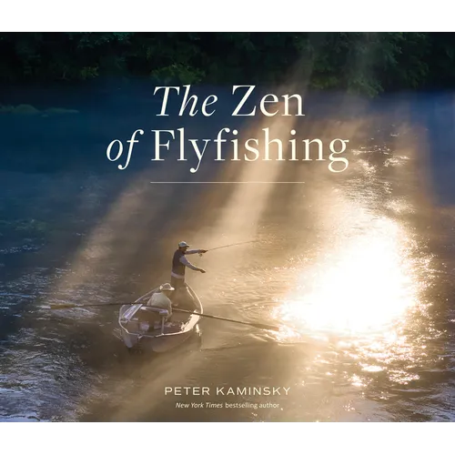 The Zen of Flyfishing