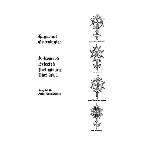 Huguenot Genealogies - Paperback