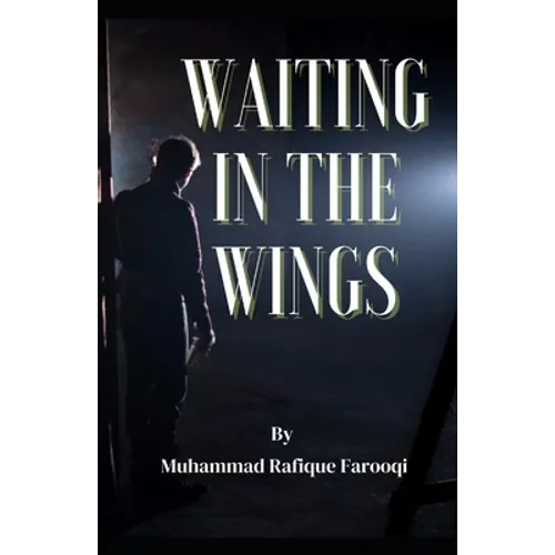 Waitingin the Wings - Paperback