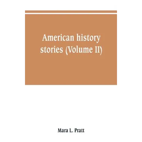 American history stories (Volume II) - Paperback