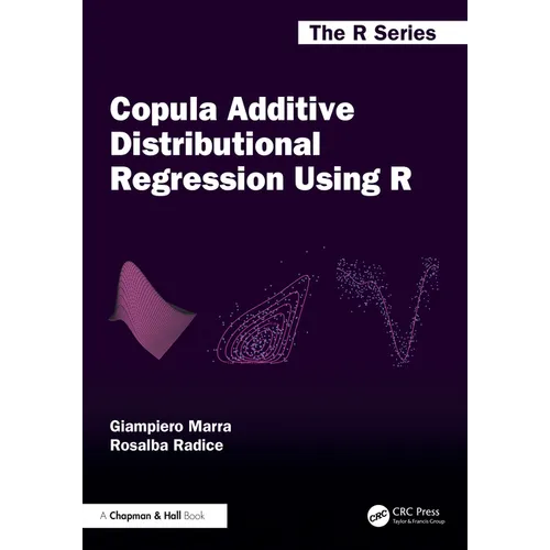 Copula Additive Distributional Regression Using R - Hardcover