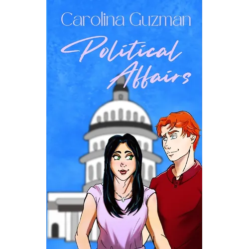 Political Affairs: A Contemporary Romance Novel - Paperback