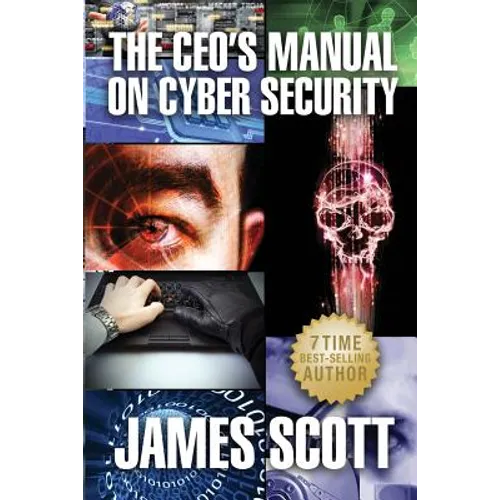 The CEO's Manual on Cyber Security - Paperback