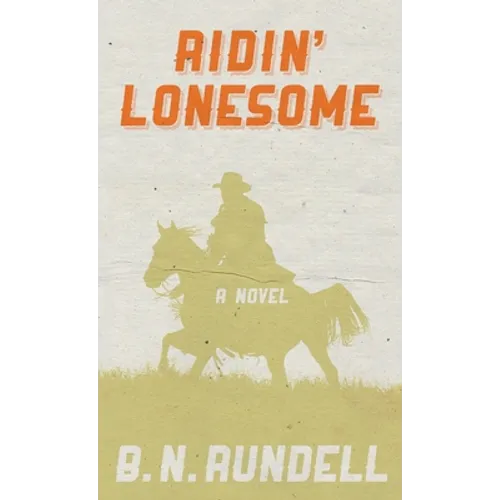 Ridin' Lonesome - Hardcover