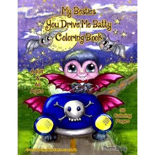 My Besties You Drive me Batty Coloring Book - Paperback