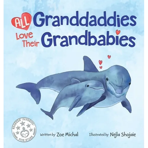 All Granddaddies Love Their Grandbabies - Hardcover
