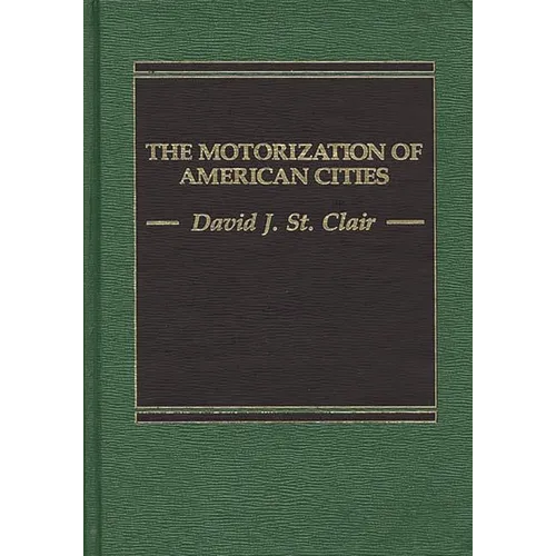 The Motorization of American Cities