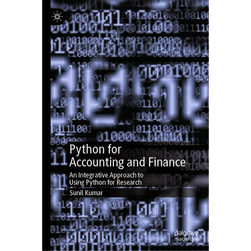 Python for Accounting and Finance: An Integrative Approach to Using Python for Research - Hardcover
