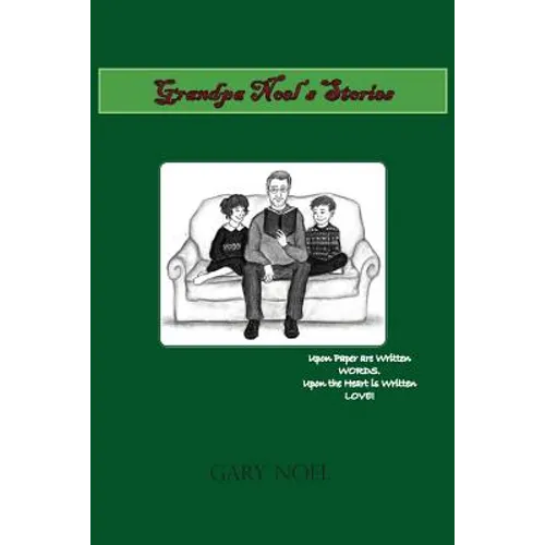 Grandpa Noel's Stories - Paperback
