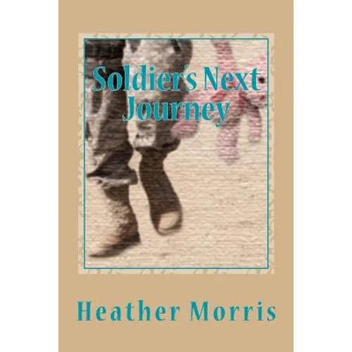 Soldier's Next Journey - Paperback