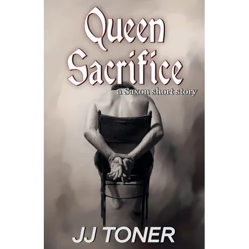 Queen Sacrifice (a Saxon short story) - Paperback