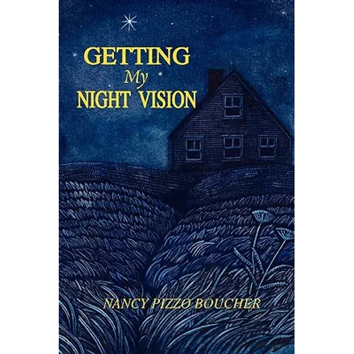 Getting My Night Vision - Paperback