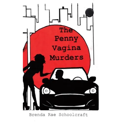 The Penny Vagina Murders - Hardcover
