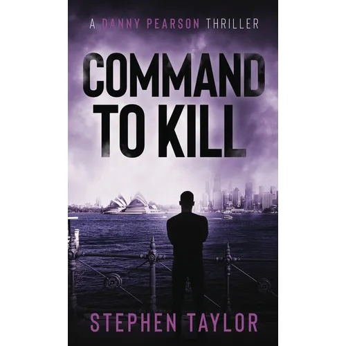 Command To Kill: Hardback - Hardcover