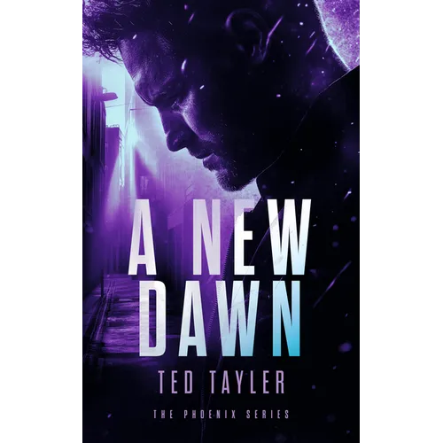 A New Dawn: The Phoenix Series - Book Six - Paperback