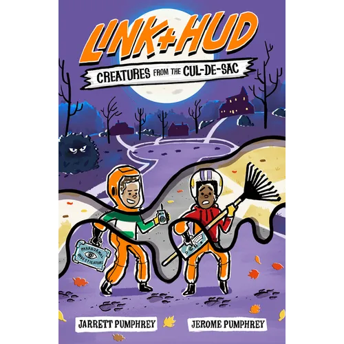 Link + Hud: Creatures from the Cul-De-Sac - Hardcover