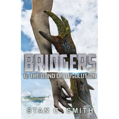 Bridgers 6: The Bond of Absolution - Paperback
