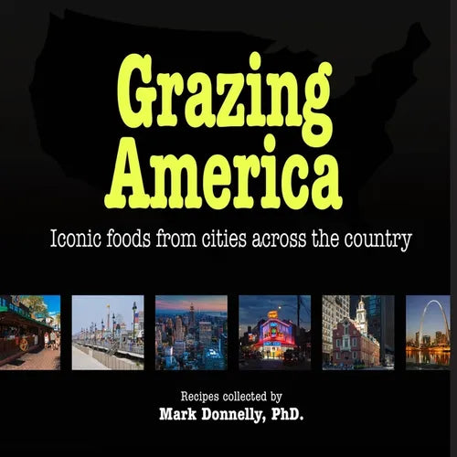 Grazing America: Iconic foods from cities across the country - Paperback