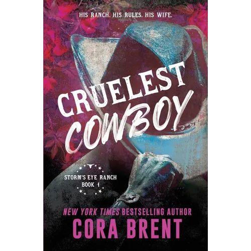 Cruelest Cowboy: Previously Published as Cruelest Contract - Paperback