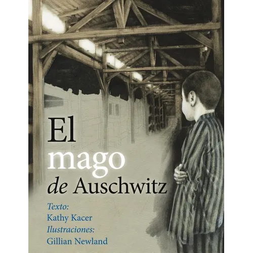 Mago de Auschwitz, El - Hardcover