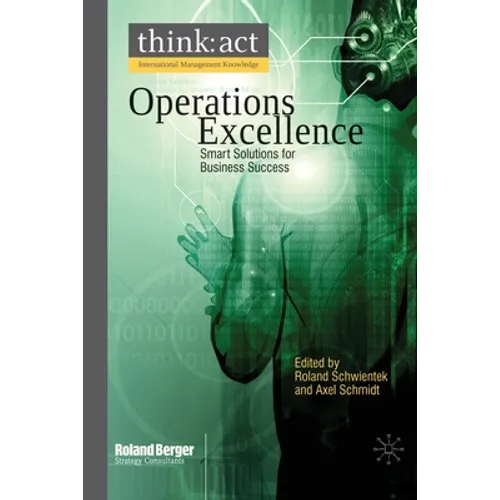 Operations Excellence: Smart Solutions for Business Success - Paperback