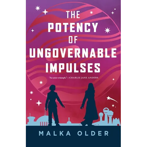 The Potency of Ungovernable Impulses - Hardcover