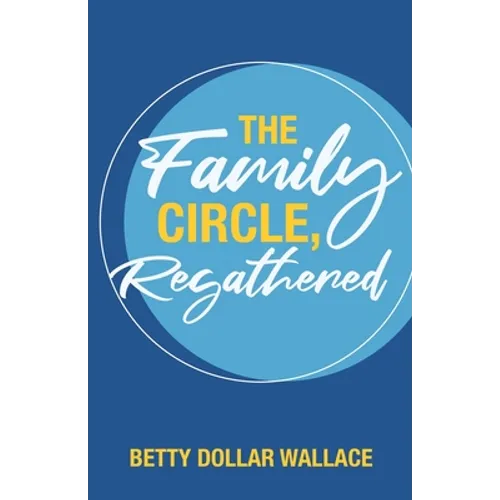 The Family Circle, Regathered - Paperback