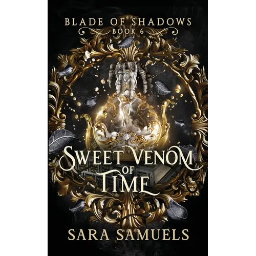 Sweet Venom of Time - Paperback