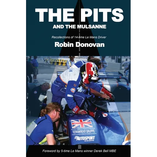 The Pits and the Mulsanne