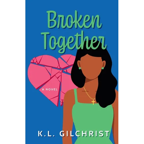 Broken Together - Paperback