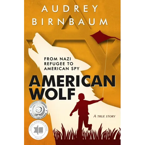 American Wolf: From Nazi Refugee to American Spy - Paperback
