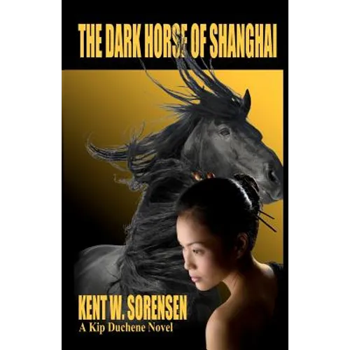 The Dark Horse of Shanghai - Paperback