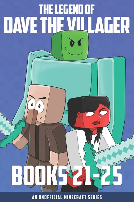 The Legend of Dave the Villager Books 21-25: An unofficial Minecraft series - Paperback