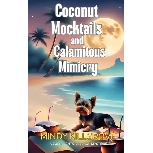 Coconut Mocktails and Calamitous Mimicry - Paperback
