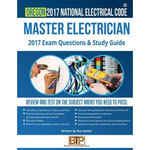 Oregon 2017 Master Electrician Study Guide - Paperback