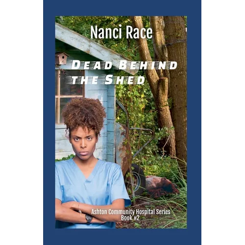 Dead Behind the Shed - Paperback