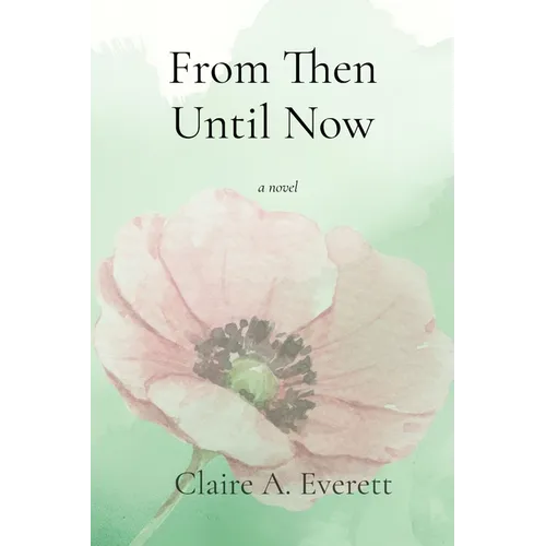 From Then Until Now - Paperback